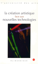 Création artistique face aux nouvelles technologies